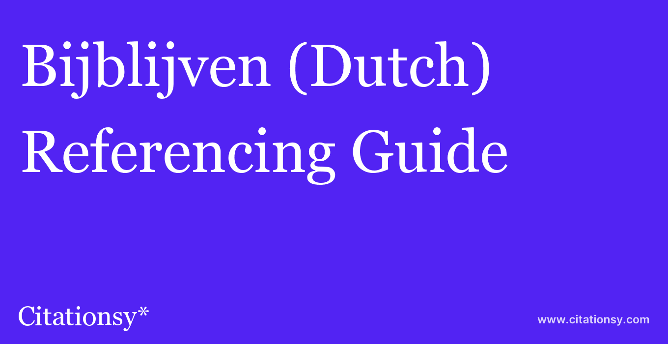 cite Bijblijven (Dutch)  — Referencing Guide